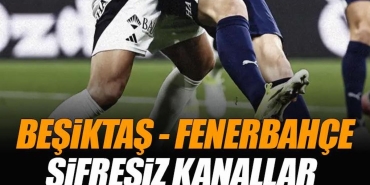 besiktas-fenerbahce-derbisi-veren-sifresiz-kanallar-Ig9c9N2B.jpg