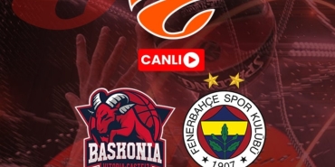 baskonia-fenerbahce-beko-maci-canli-euroleague-y6HAiyey.jpg
