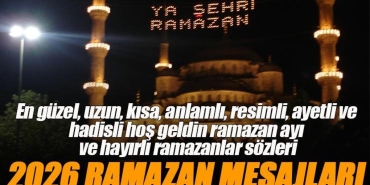 2026-ramazan-mesajlari-en-guzel-uzun-kisa-anlamli-resimli-ayetli-ve-hadisli-hos-MTXwIkRF.jpg